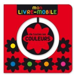Emprunter Mon livre-mobile de toutes les couleurs livre