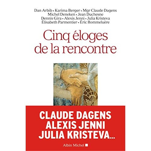 Emprunter Cinq éloges de la rencontre livre