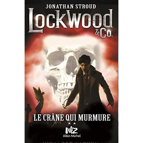 Emprunter Lockwood & Co Tome 2 : Le crâne qui murmure livre