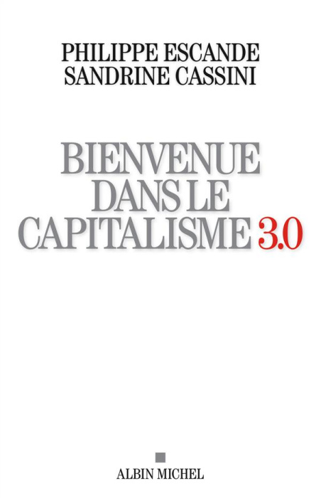 Emprunter Bienvenue dans le capitalisme 3.0 livre
