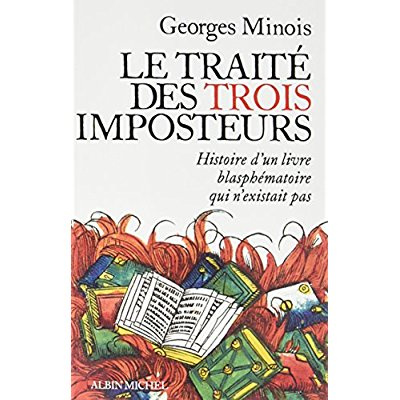 Emprunter Le Traité des trois imposteurs. Histoire d'un livre blasphématoire qui n'existait pas livre