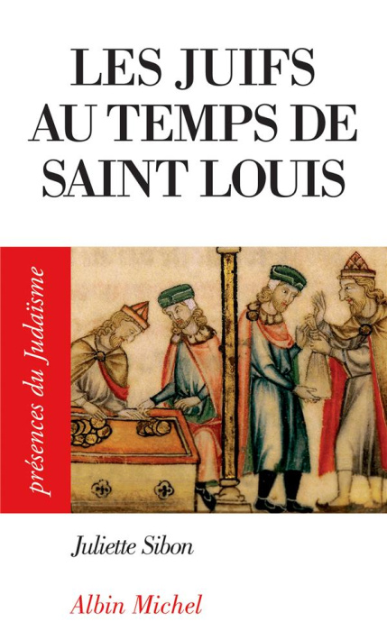 Emprunter Les juifs au temps de Saint Louis livre