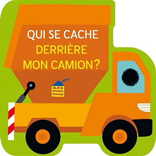 Emprunter Qui se cache derrière mon camion? livre