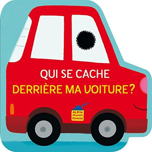 Emprunter Qui se cache derrière ma voiture? livre