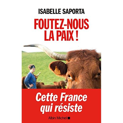 Emprunter Foutez-nous la paix ! livre