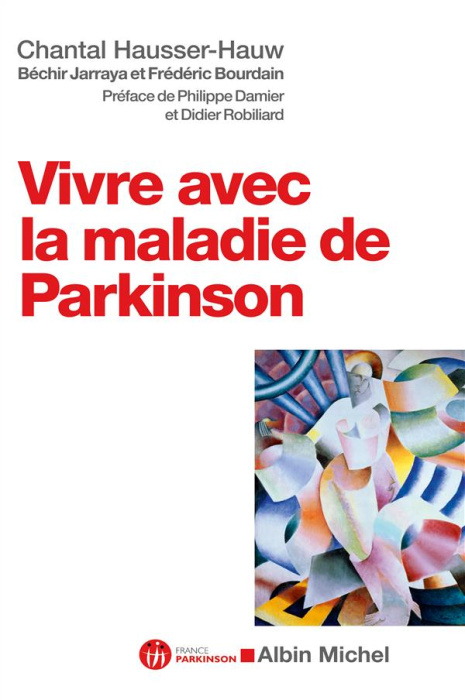 Emprunter Vivre avec la maladie de Parkinson livre