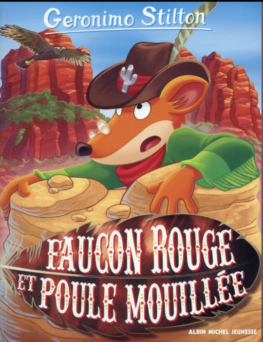 Emprunter Geronimo Stilton Tome 74 : Faucon Rouge et Poule Mouillée livre