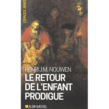 Emprunter Le retour de l'enfant prodigue. Revenir à la maison livre