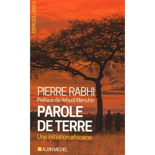 Emprunter Parole de terre. Une initiation africaine livre