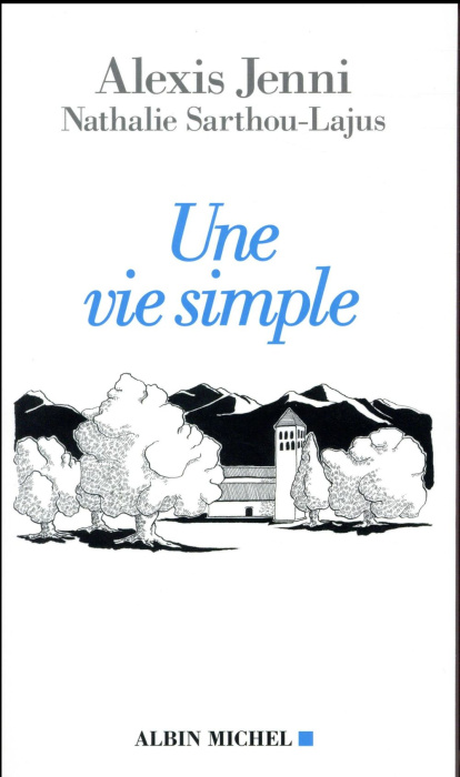 Emprunter Une vie simple. Rencontre avec la communauté monastique d'Enzo Bianchi livre
