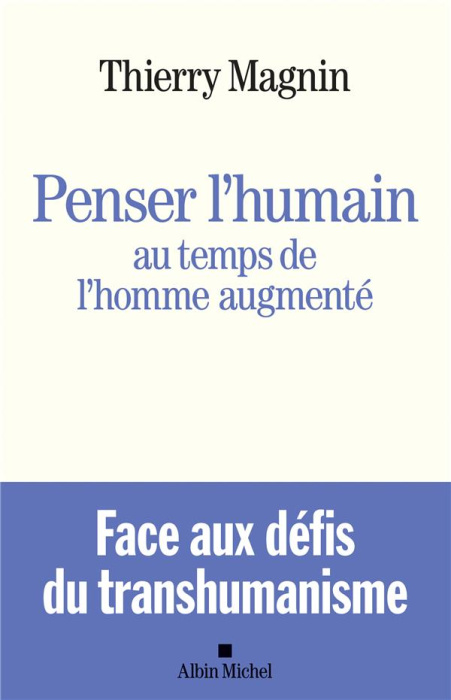 Emprunter Penser l'humain au temps de l'Homme augmenté livre