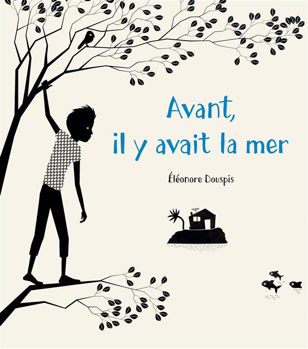 Emprunter Avant, il y avait la mer livre
