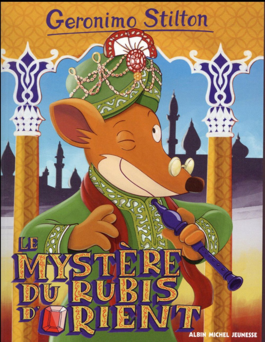 Emprunter Geronimo Stilton Tome 78 : Le mystère du rubis d'orient livre