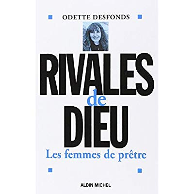 Emprunter Rivales de Dieu. Les femmes de prêtre livre
