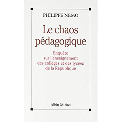 Emprunter Le Chaos pédagogique. Enquête sur l'enseignement des collèges et des lycées de la République livre