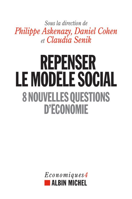 Emprunter Repenser le modèle social. 8 nouvelles questions d'économie livre