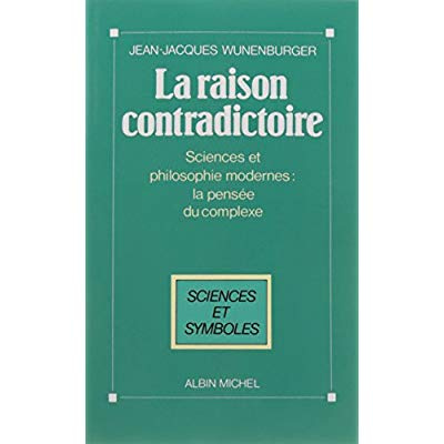 Emprunter La Raison contradictoire. Sciences et philosophies modernes : la pensée du complexe livre