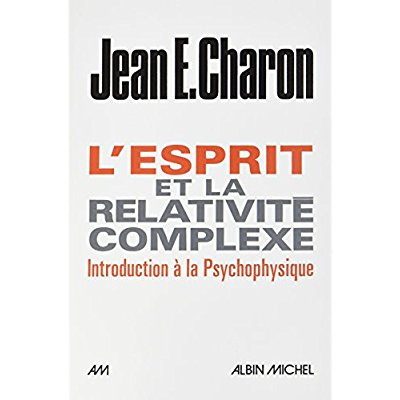 Emprunter L'Esprit et la relativité complexe. Introduction à la psychophysique livre