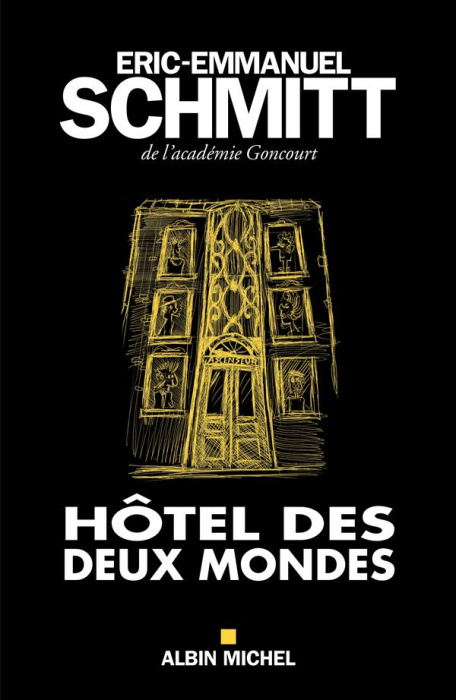 Emprunter Hôtel des deux mondes. Edition 2017 livre