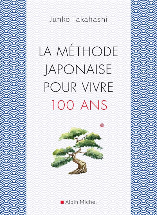 Emprunter La méthode japonaise pour vivre 100 ans livre