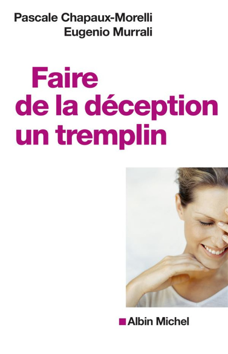 Emprunter Faire de la déception un tremplin livre