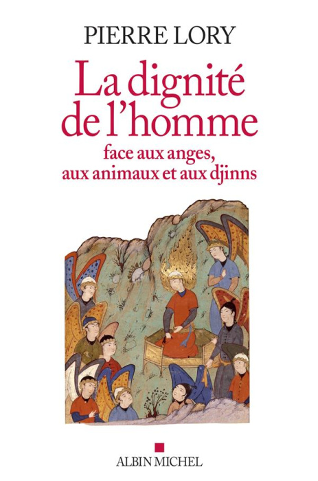 Emprunter La dignité de l'homme face aux anges, aux animaux et aux djinns livre