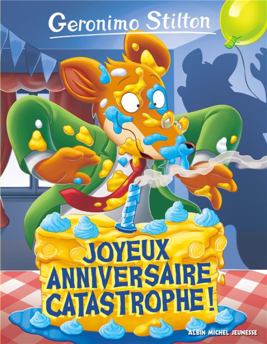 Emprunter Geronimo Stilton Tome 85 : L'anniversaire catastrophe de Geronimo livre