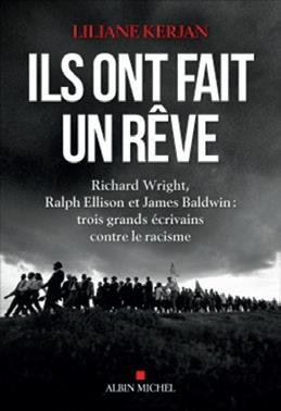 Emprunter Ils ont fait un rêve. Richard Wright, Ralph Ellison et James Baldwin : trois grands écrivains contre livre