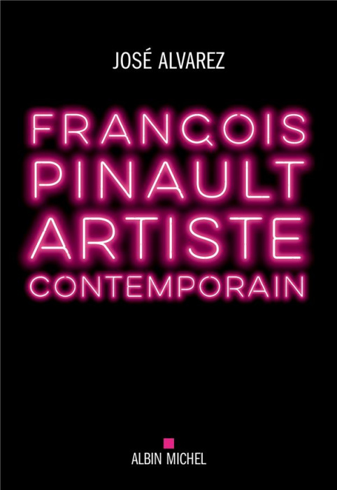 Emprunter François Pinault, artiste contemporain livre