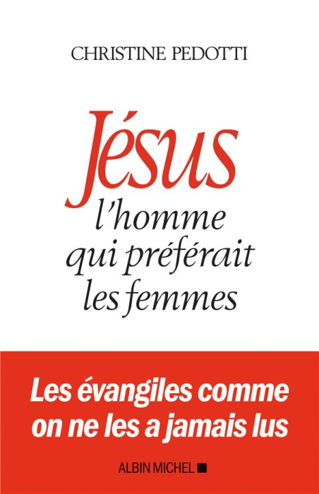 Emprunter Jésus, l'homme qui préférait les femmes livre