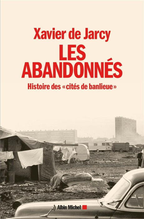 Emprunter Les abandonnés. Histoire des 