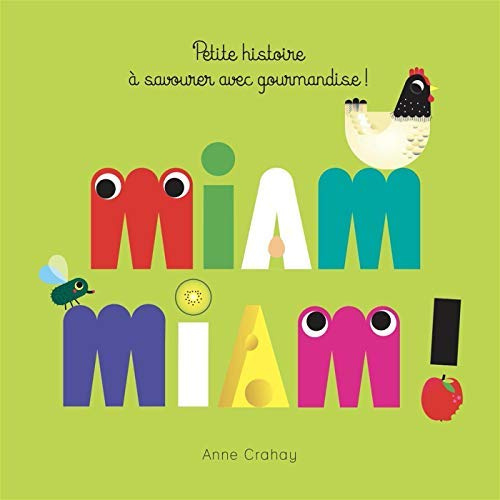 Emprunter Miam Miam ! Petite histoire à savourer avec gourmandise livre