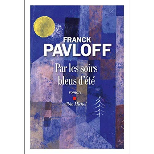 Emprunter Par les soirs bleus d'été livre