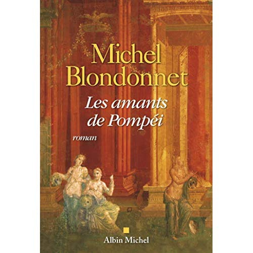 Emprunter Les amants de Pompéi livre