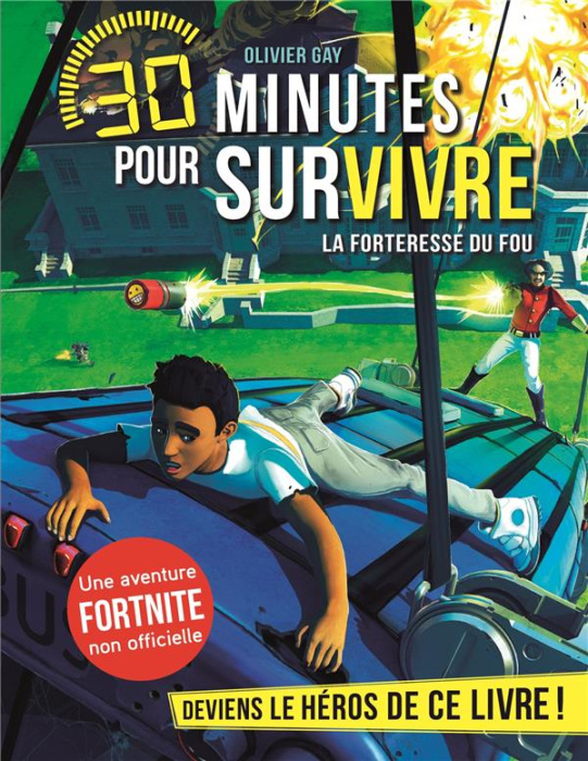 Emprunter 30 minutes pour survivre : La forteresse du fou livre