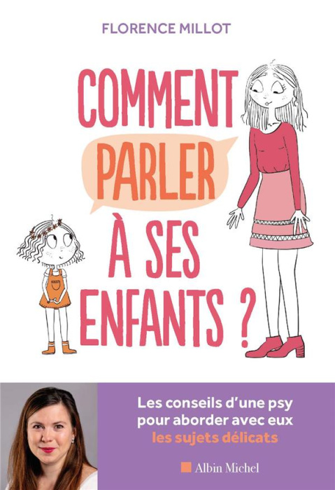 Emprunter Comment parler à ses enfants ? Les conseils d'une psy pour aborder avec eux les sujets délicats livre