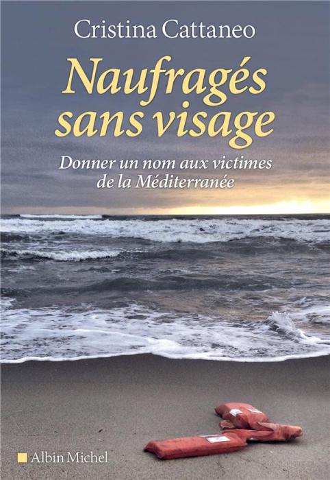 Emprunter Naufragés sans visage. Donner un nom aux victimes de la Méditerranée livre