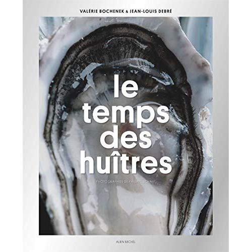 Emprunter Le temps des huîtres livre