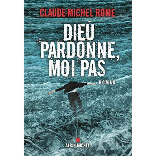 Emprunter Dieu pardonne, moi pas livre