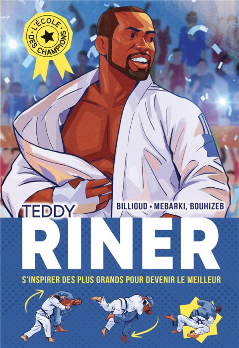 Emprunter L'école des champions Tome 1 : Teddy Riner livre