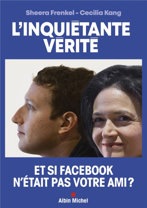 Emprunter L'inquiétante vérité. Comment Facebook cherche à dominer le monde livre