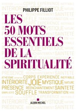 Emprunter Les 50 mots essentiels de la spiritualité livre