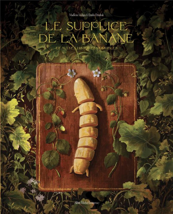 Emprunter Le supplice de la banane et autres histoires horribles livre
