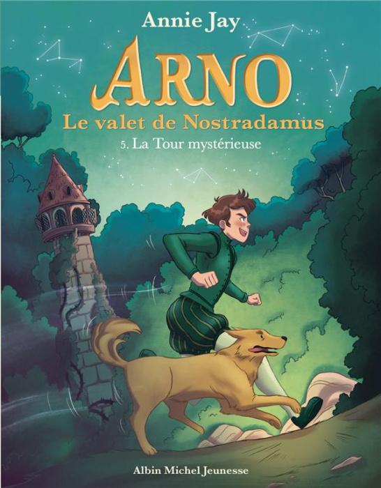 Emprunter Arno, le valet de Nostradamus Tome 5 : La tour mystérieuse livre