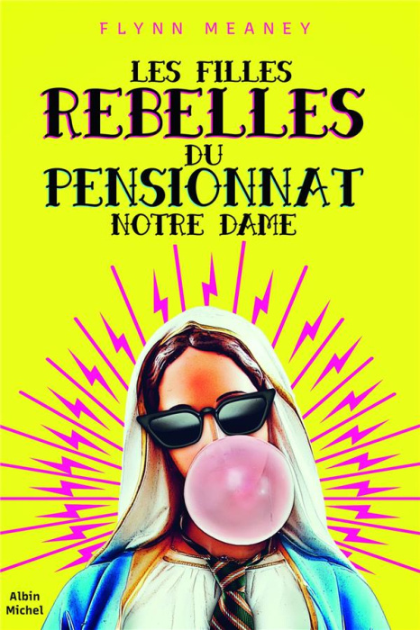 Emprunter Les filles rebelles du pensionnat Notre-Dame livre