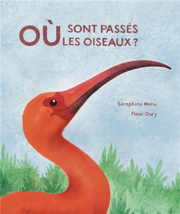 Emprunter Où sont passés les oiseaux ?. Une année de nature, de saveurs et de saisons livre