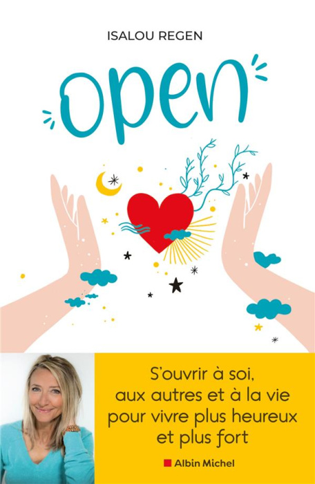Emprunter Open. S'ouvrir à soi, aux autres et à la vie pour vivre plus heureux et plus fort livre