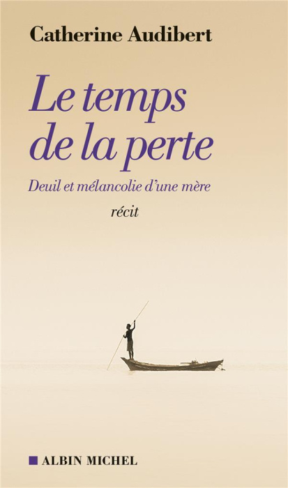 Emprunter Le temps de la perte. Deuil et mélancolie d'une mère livre