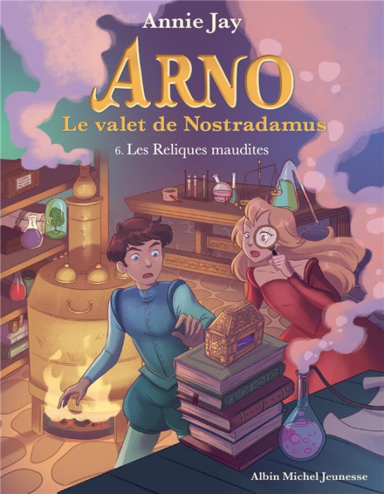 Emprunter Arno, le valet de Nostradamus Tome 6 : Les reliques maudites livre