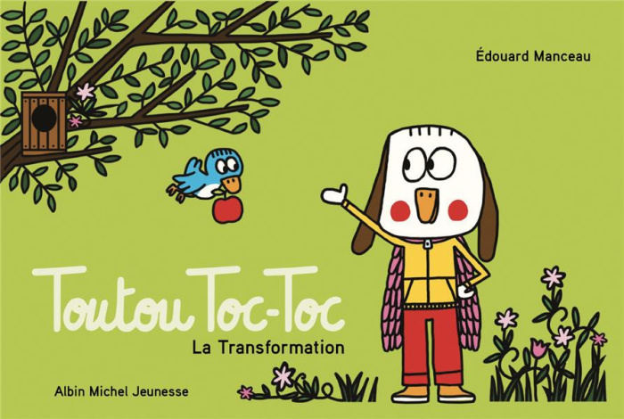 Emprunter Toutou Toc-Toc : La Transformation livre